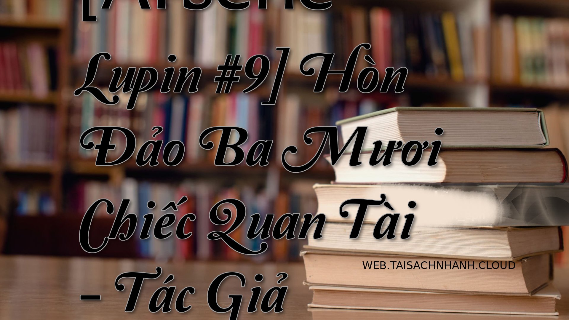 Cover Arsene Lupin 9 Ho.jpg