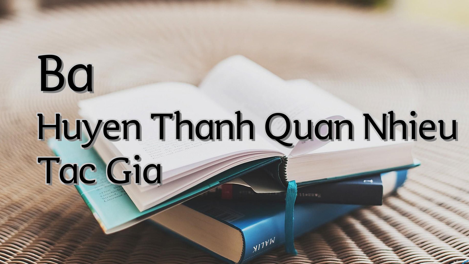 Cover image for Ba Huyen Thanh Quan Nhieu Tac Gia