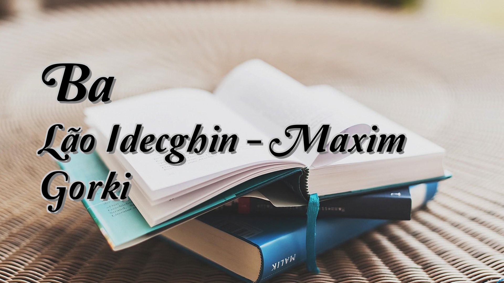 cover-Ba Lão Idecghin - Maxim Gorki