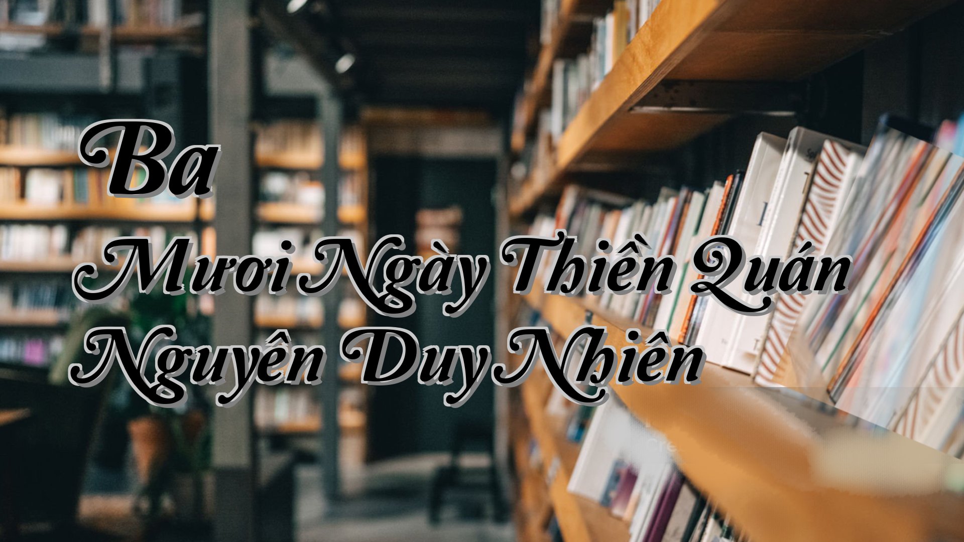 cover-Ba Mươi Ngày Thiền Quán Nguyên Duy Nhiên