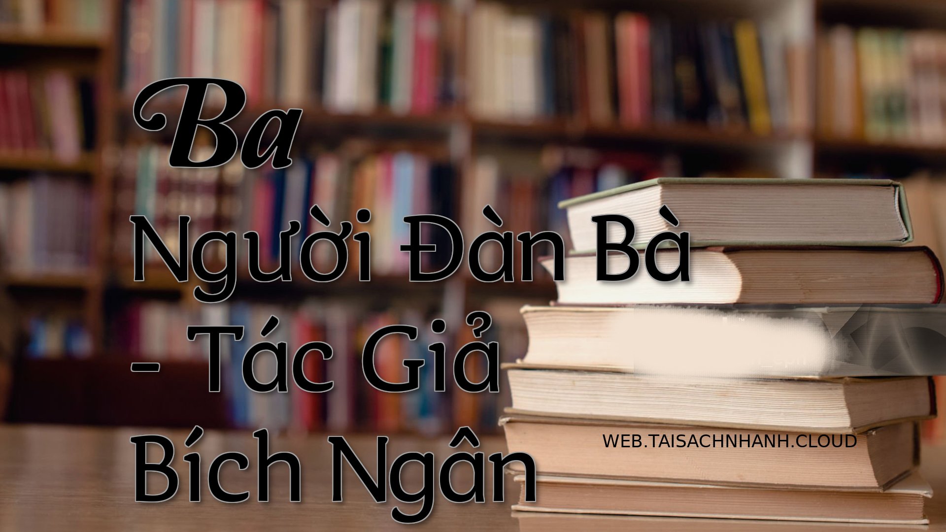 Cover Ba Nguoi Dan Ba.jpg