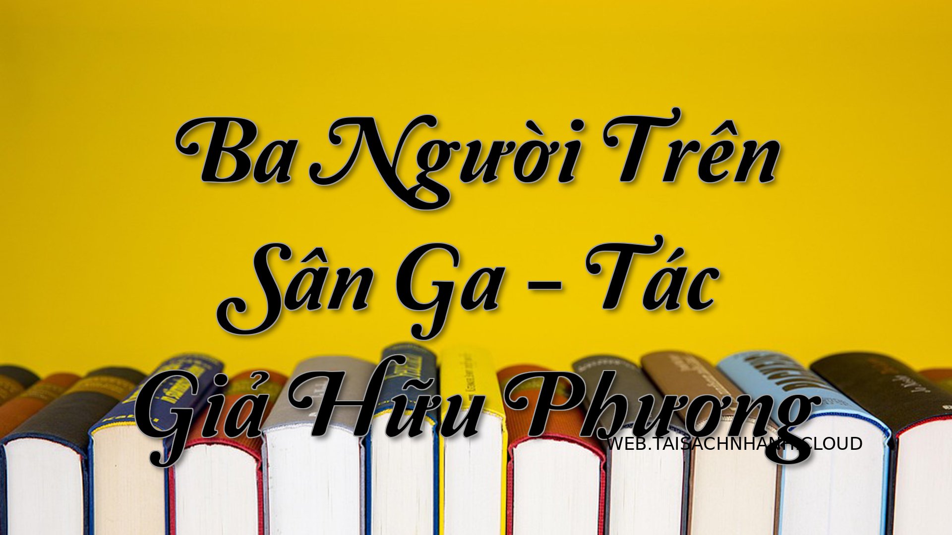 Cover Ba Nguoi Tren San Ga.jpg