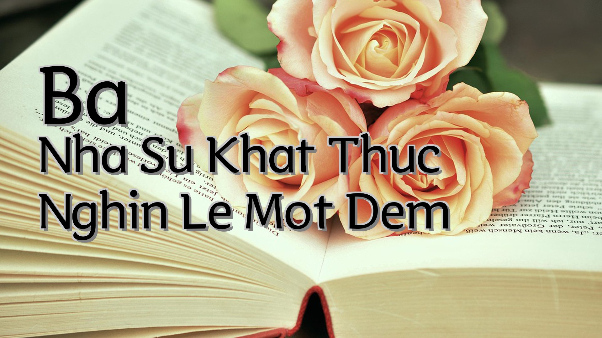 cover-Ba Nha Su Khat Thuc Nghin Le Mot Dem