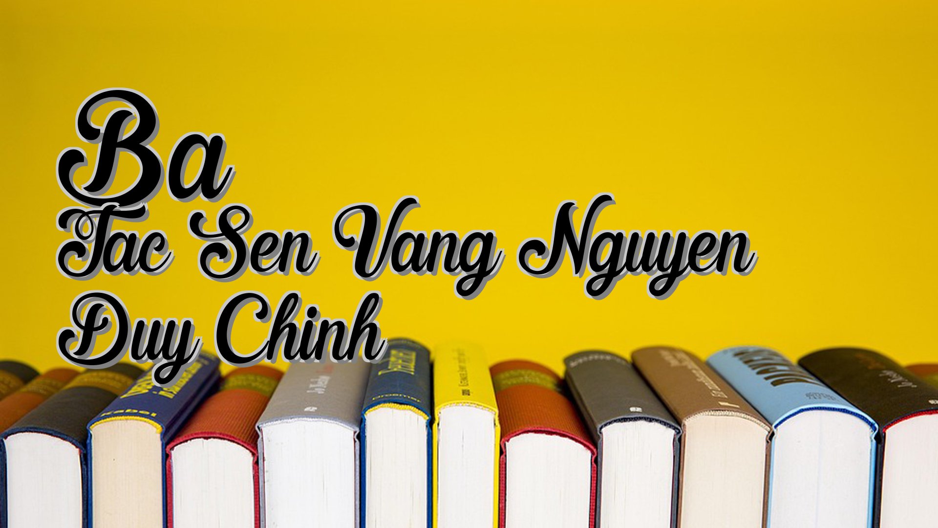 cover-Ba Tac Sen Vang Nguyen Duy Chinh
