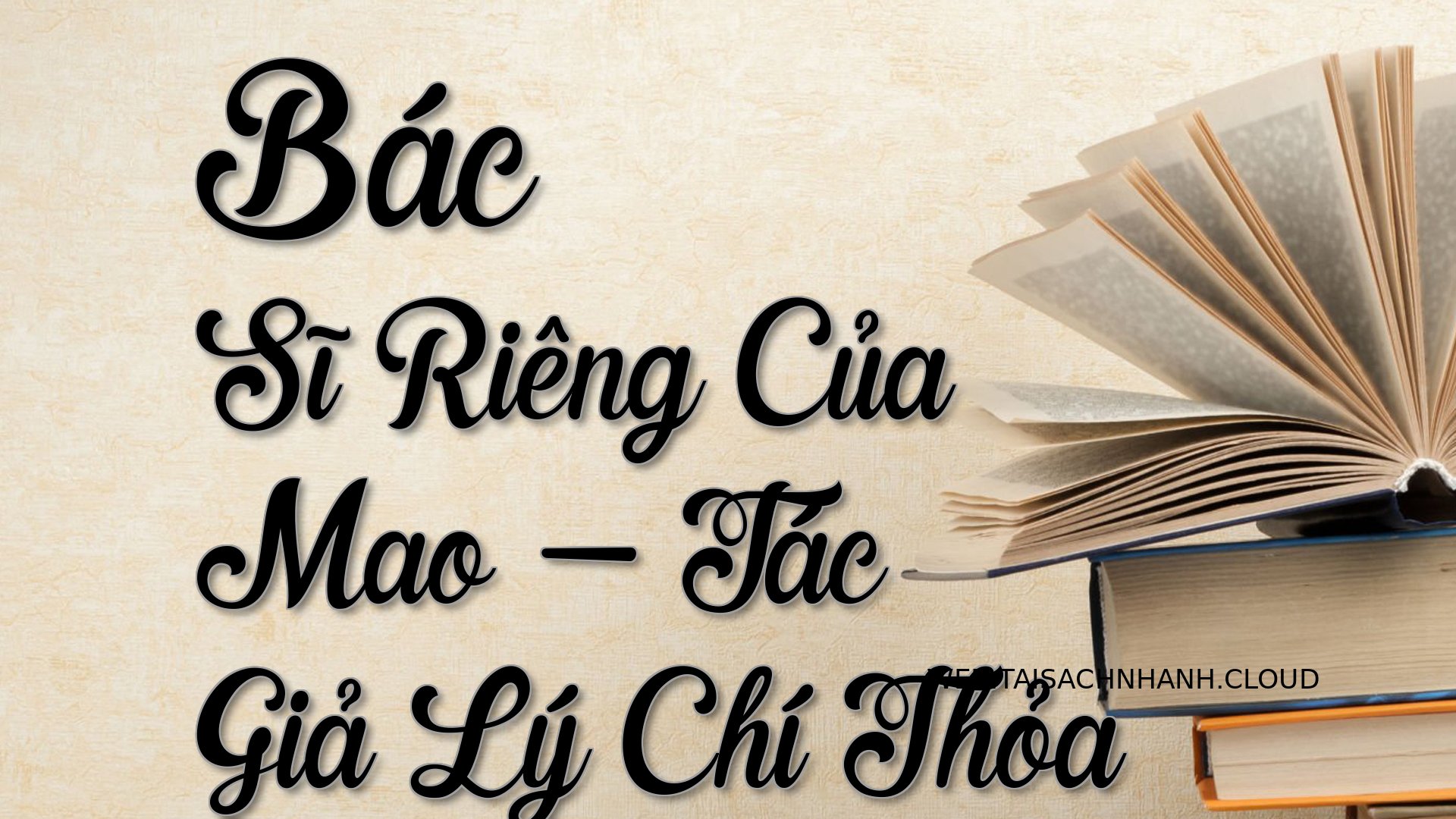 Cover Bac Si Rieng Cua Mao.jpg