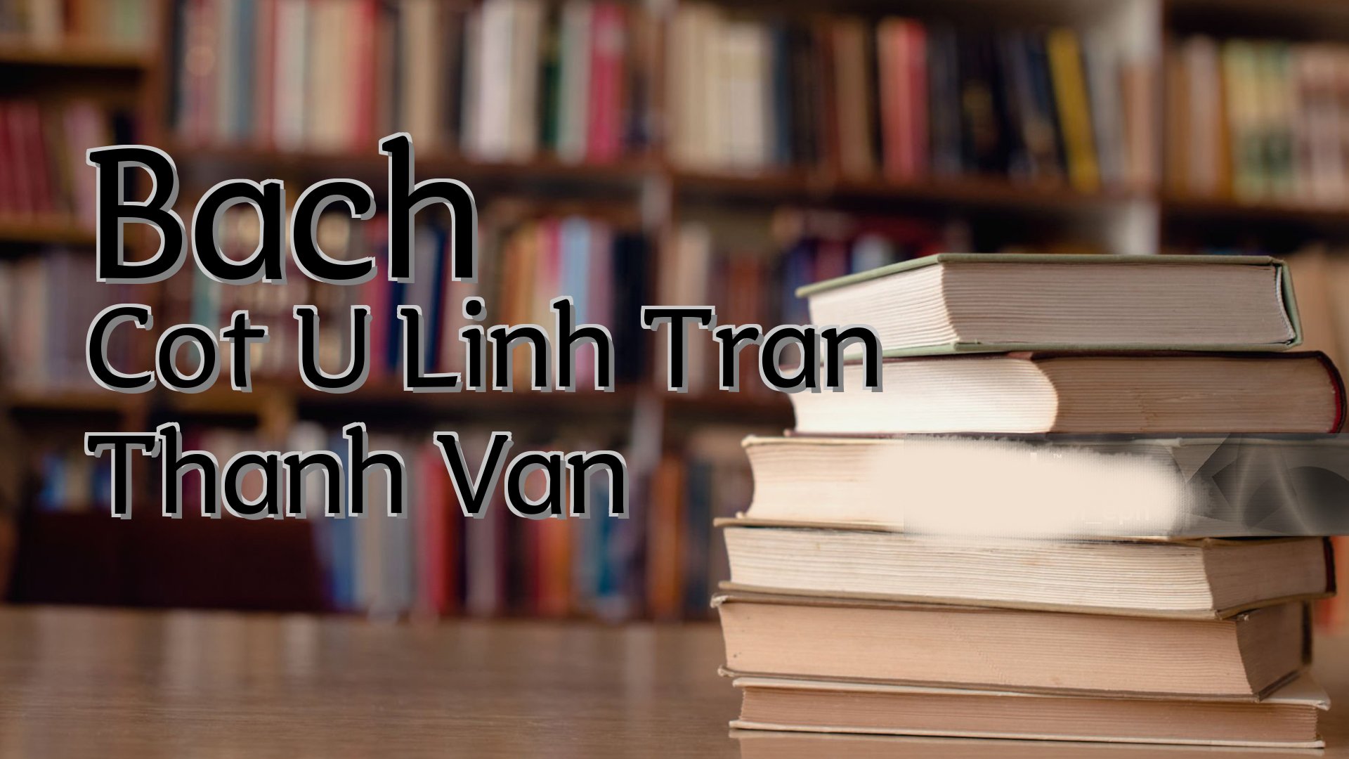 cover-Bach Cot U Linh Tran Thanh Van