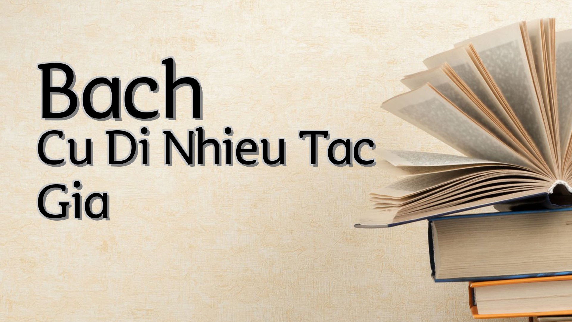 cover-Bach Cu Di Nhieu Tac Gia