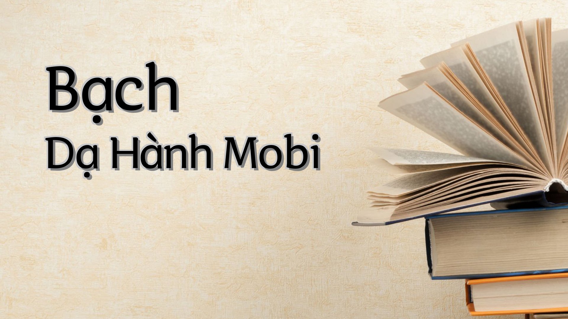 cover-Bạch Dạ Hành Mobi