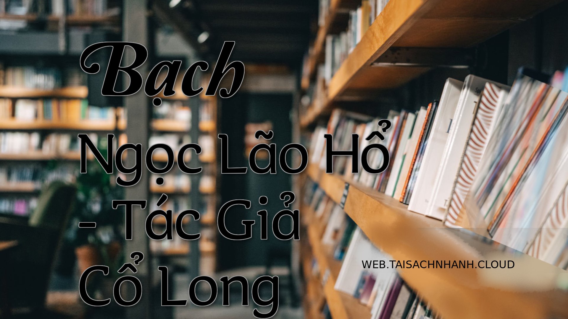 Cover Bach Ngoc Lao Ho.jpg
