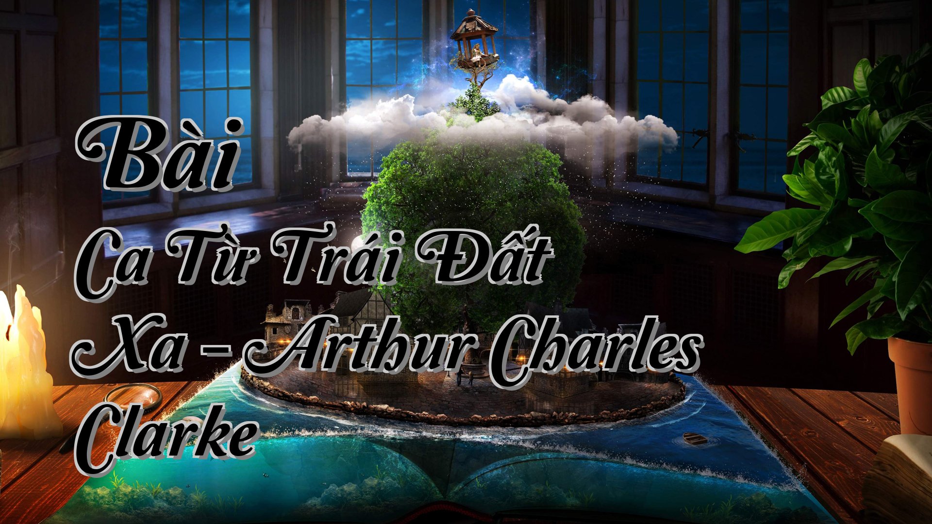 cover-Bài Ca Từ Trái Đất Xa - Arthur Charles Clarke