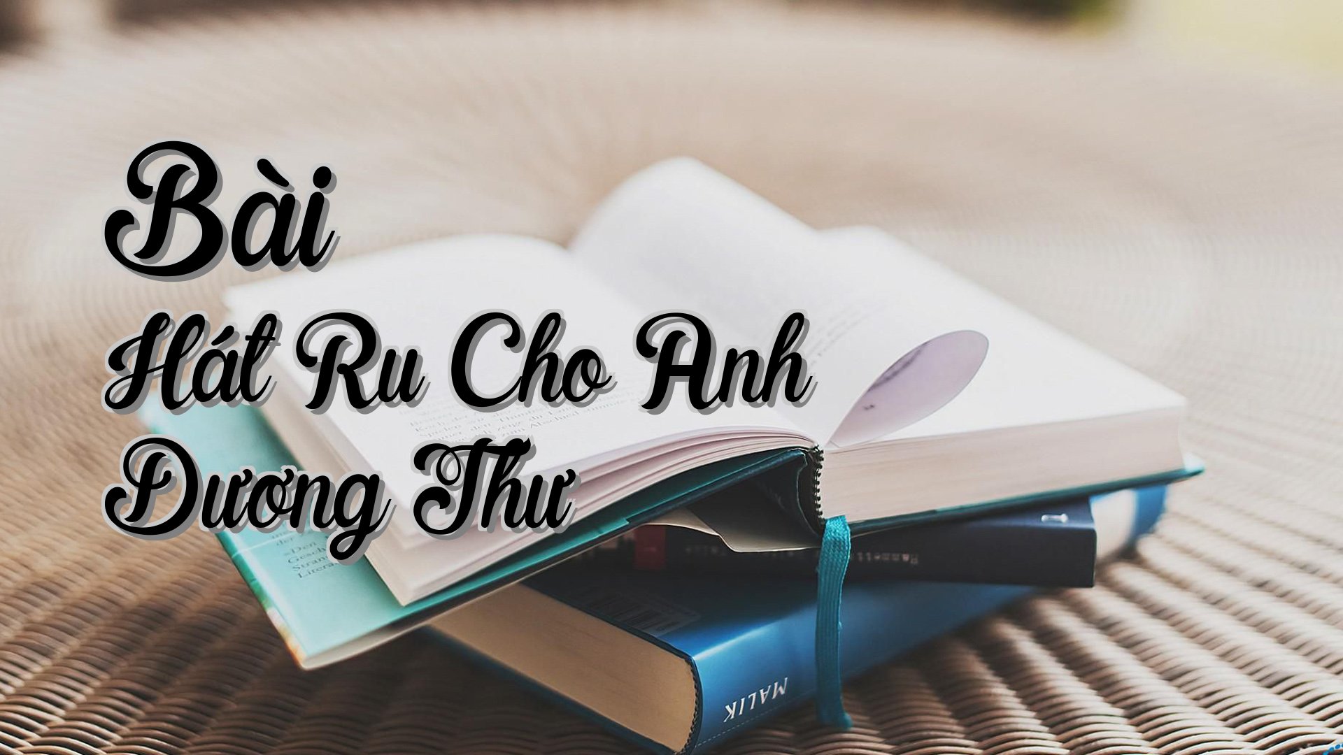 cover-Bài Hát Ru Cho Anh Dương Thư