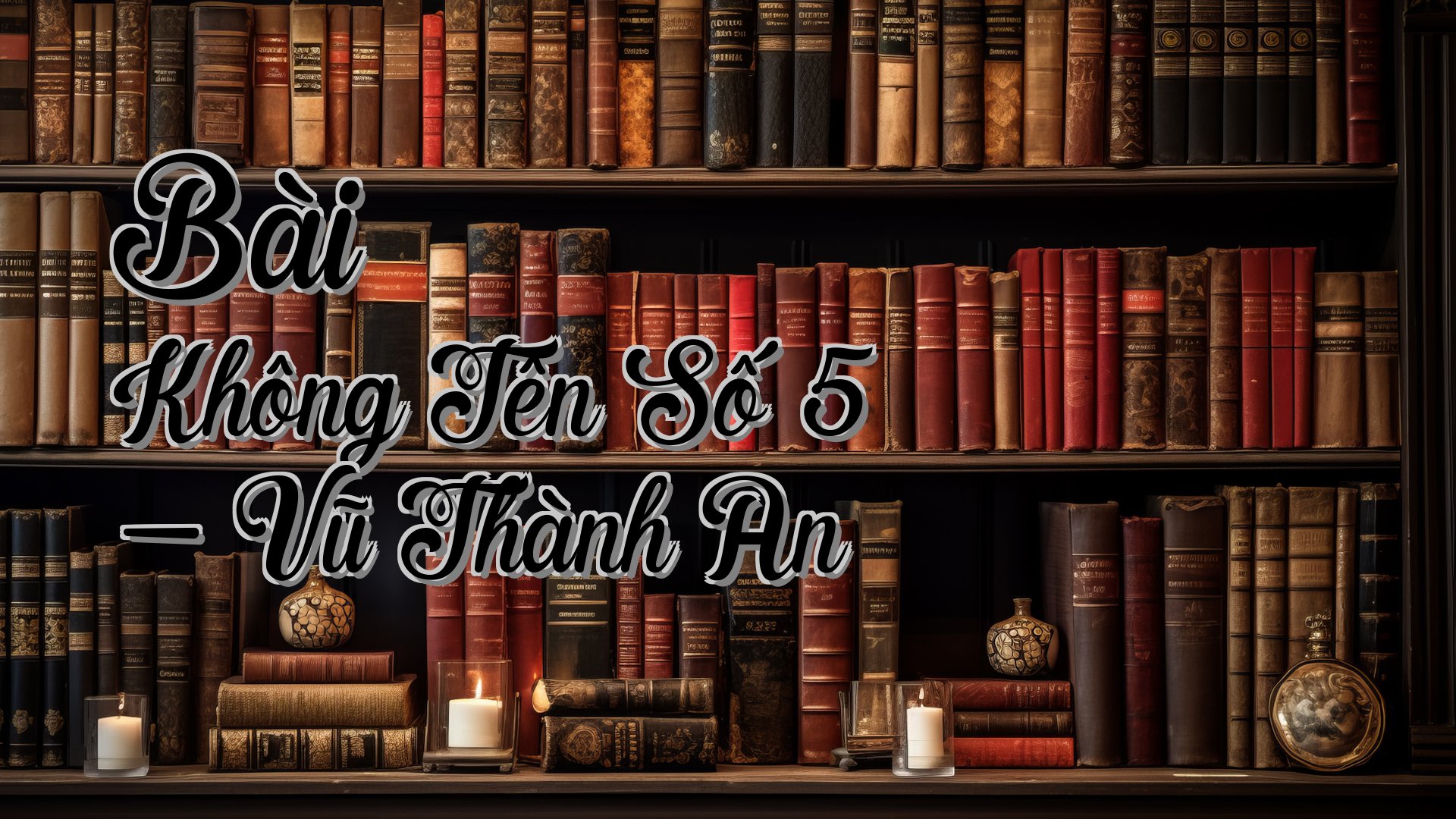 cover-Bài Không Tên Số 5 - Vũ Thành An