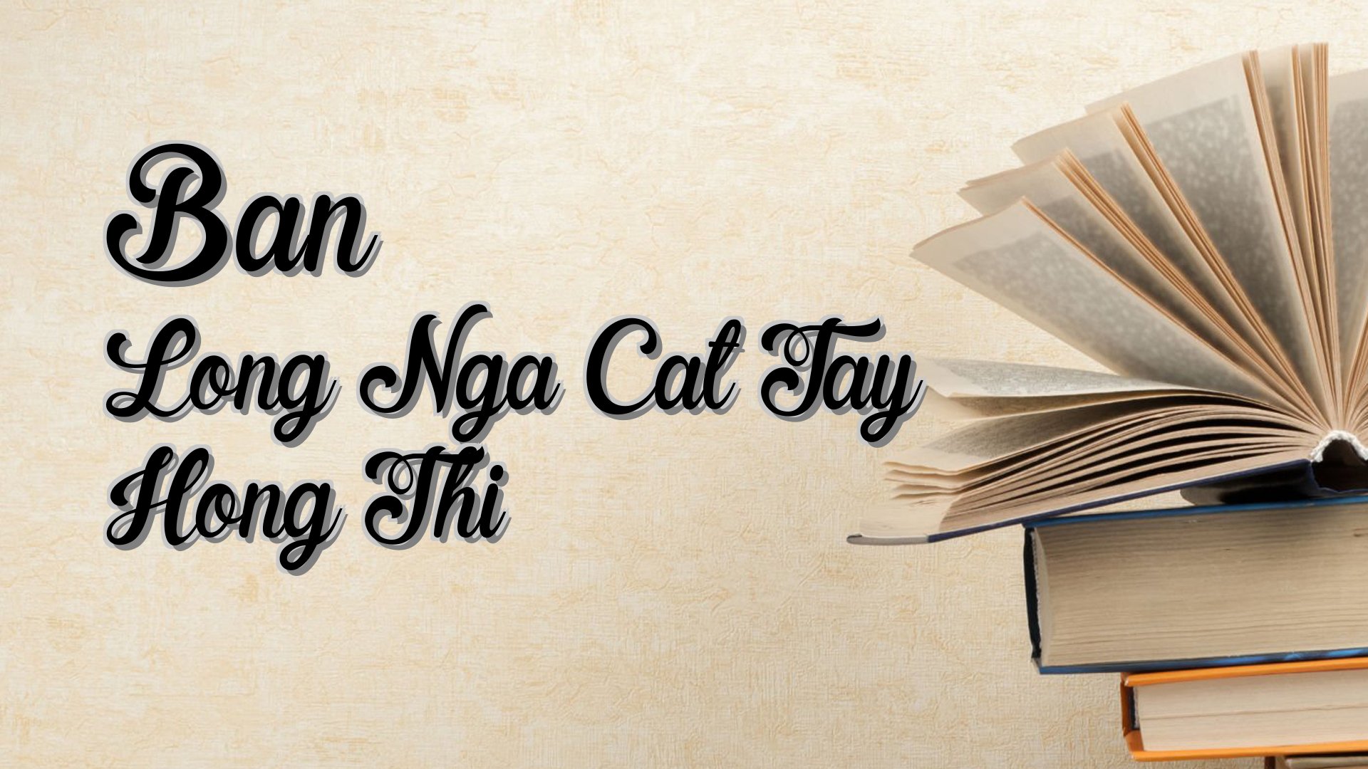 Cover image for Ban Long Nga Cat Tay Hong Thi