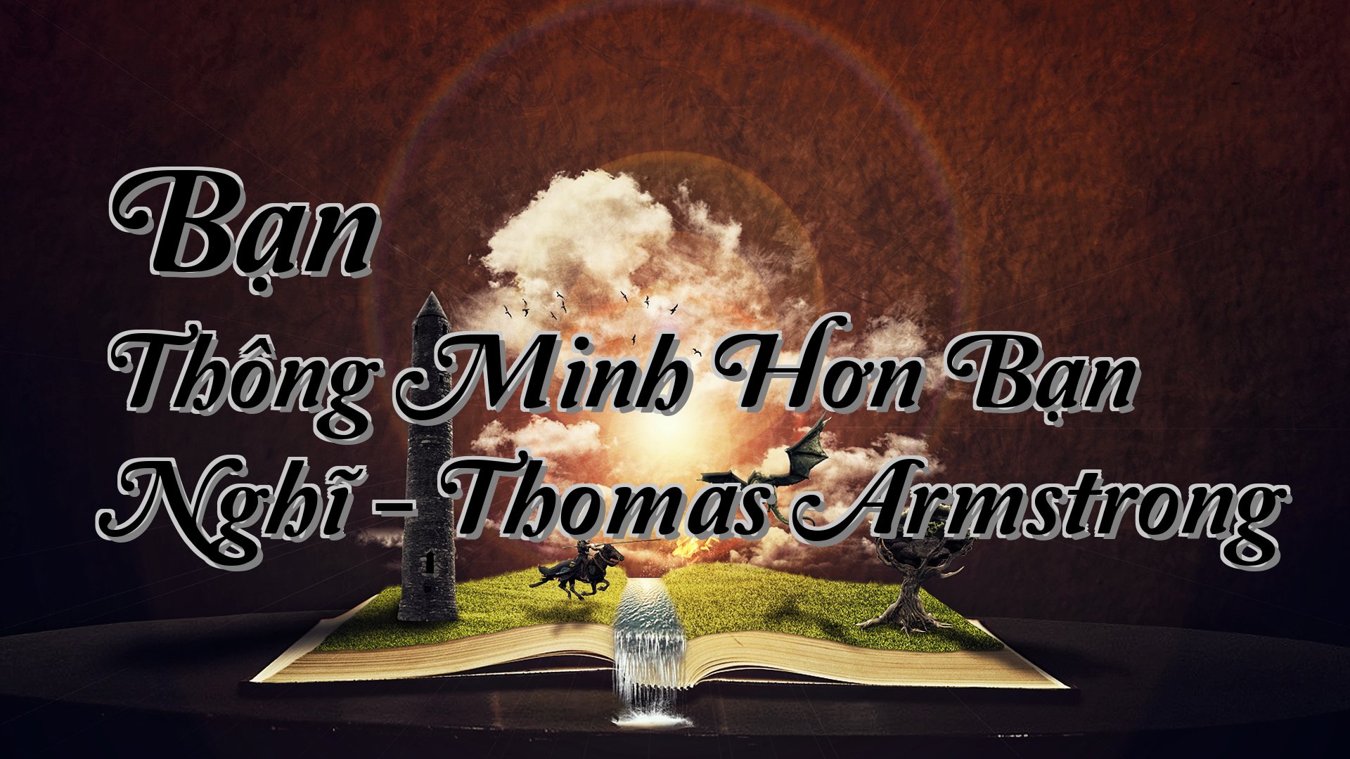 cover-Bạn Thông Minh Hơn Bạn Nghĩ - Thomas Armstrong