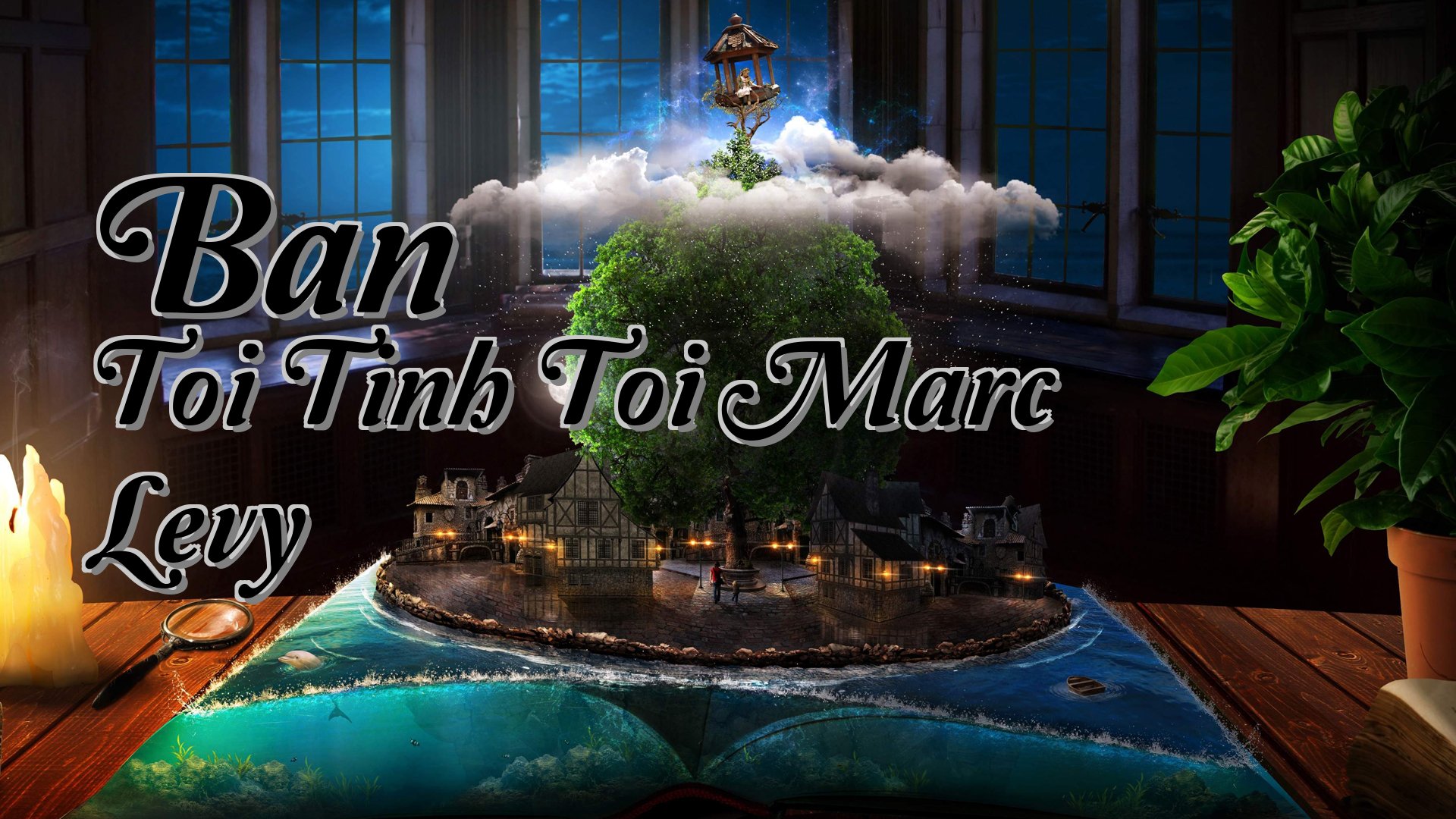 cover-Ban Toi Tinh Toi Marc Levy