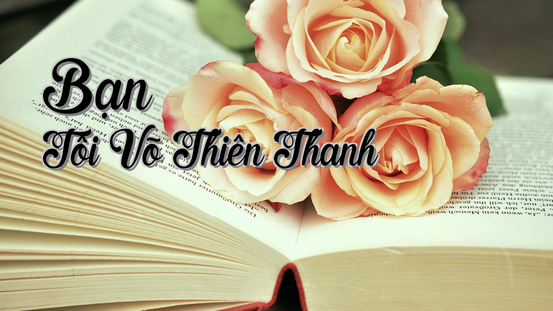 cover-Bạn Tôi Võ Thiên Thanh