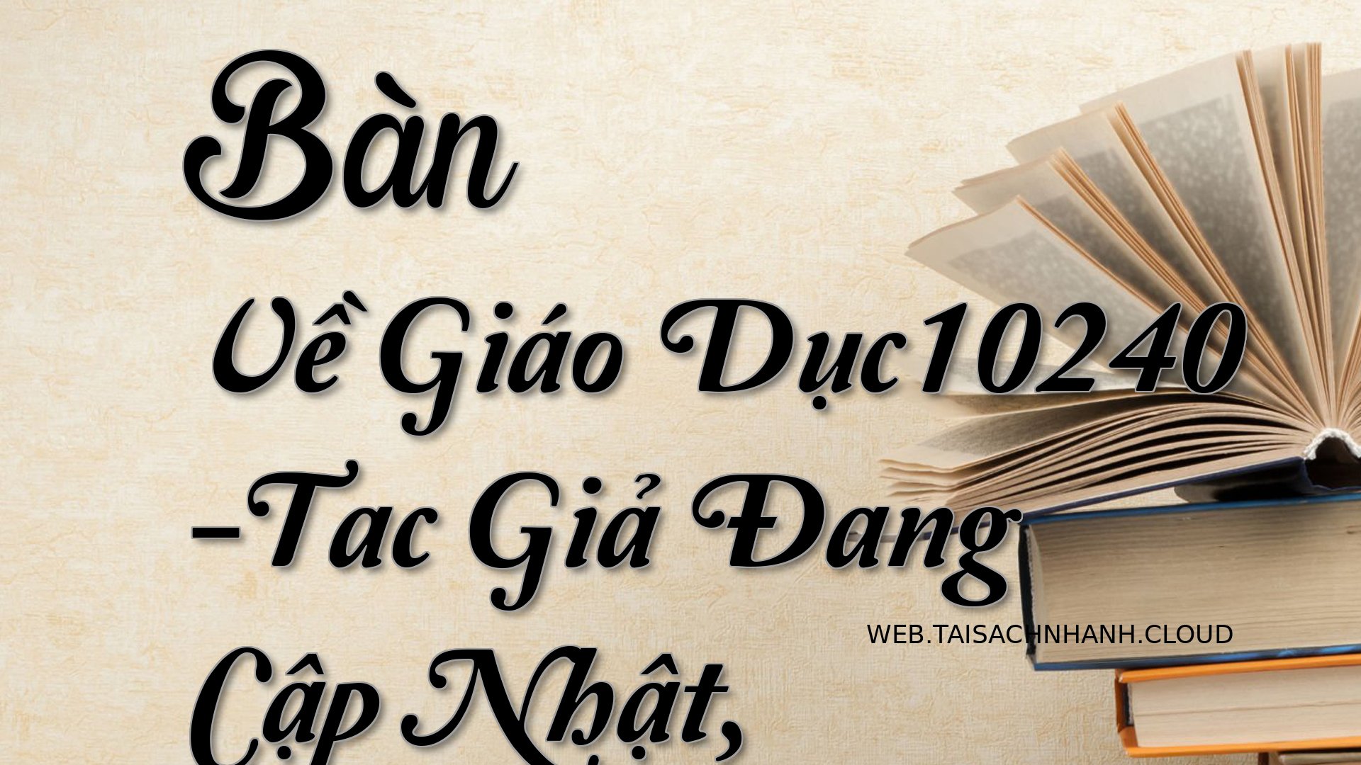 Cover Ban Ve Giao Duc10240.jpg