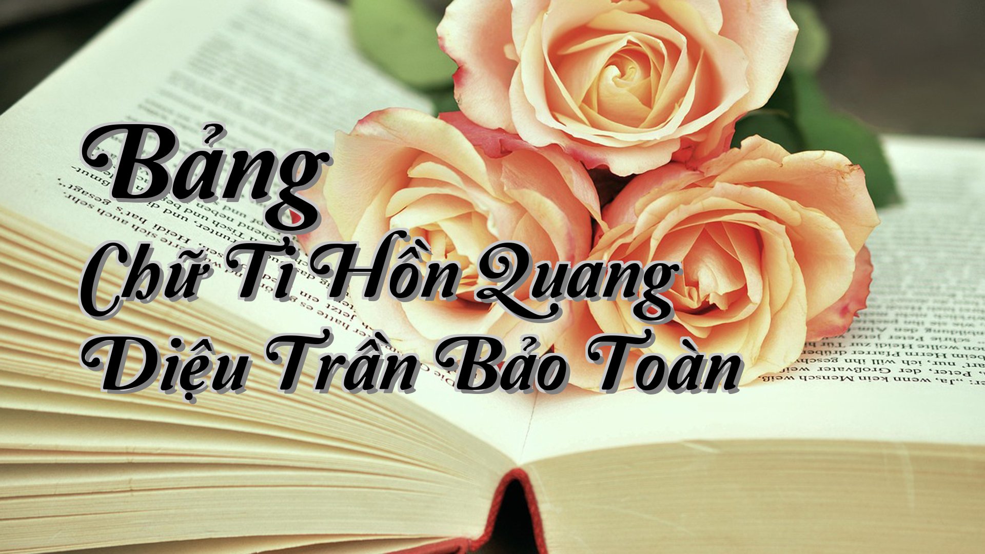 cover-Bảng Chữ Ti Hồn Quang Diệu Trần Bảo Toàn
