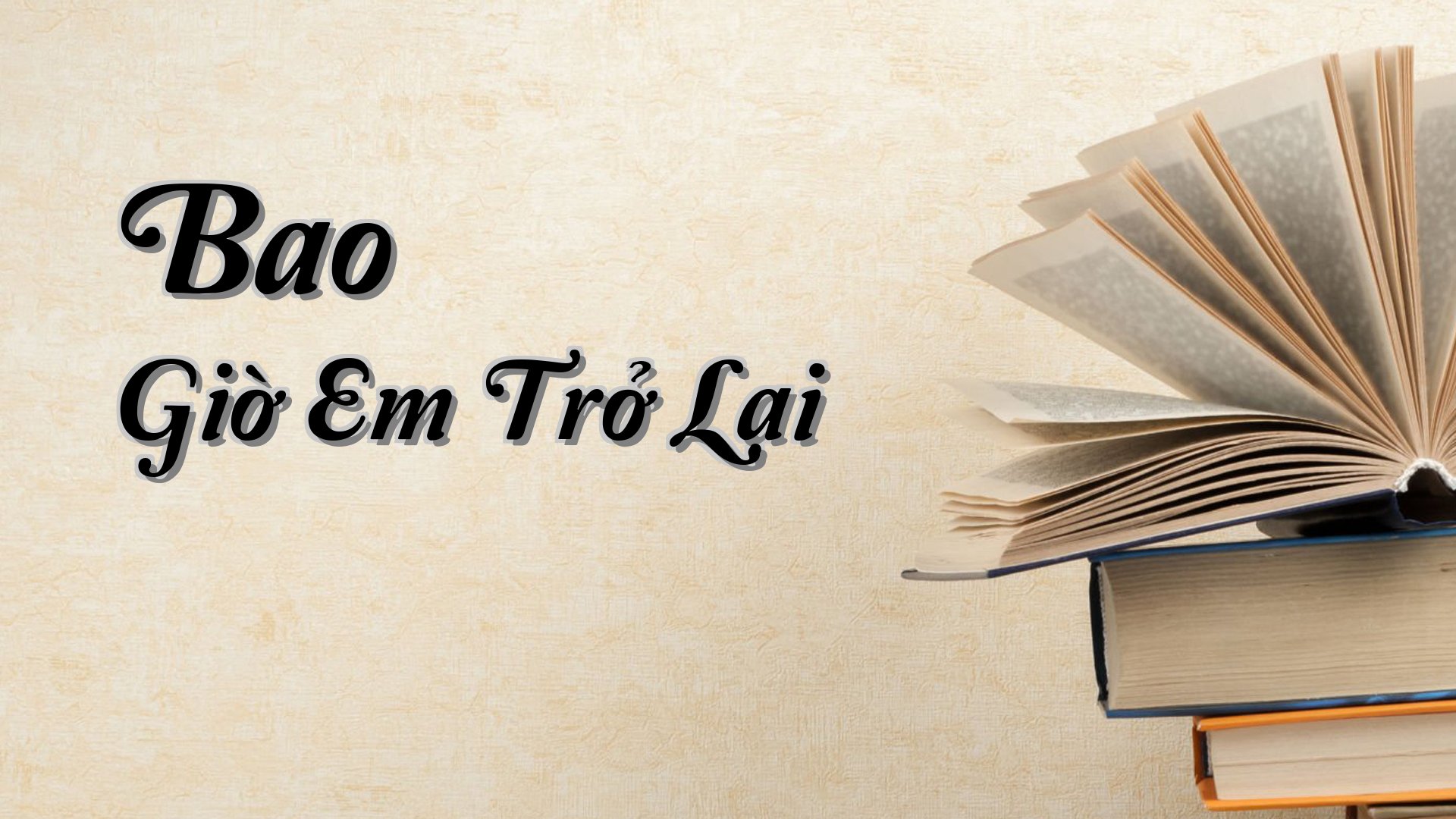 cover-Bao Giờ Em Trở Lại