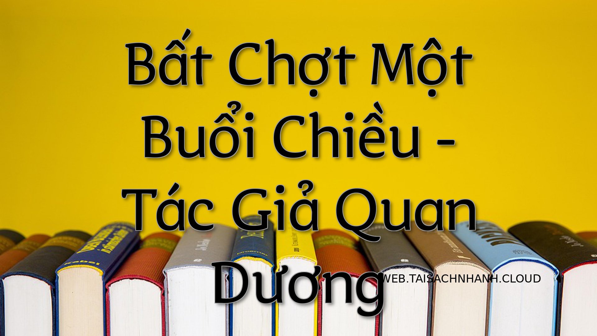 Cover Bat Chot Mot Buoi Ch.jpg