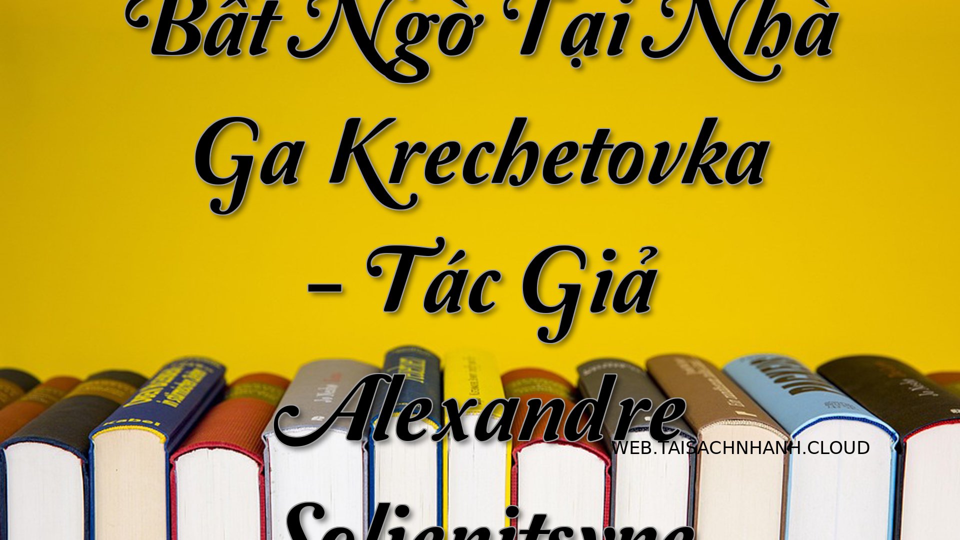 Cover Bat Ngo Tai Nha Ga K.jpg