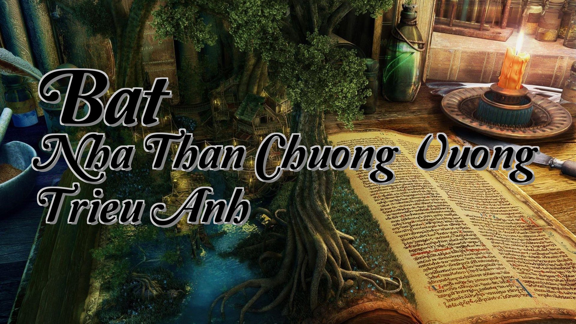 cover-Bat Nha Than Chuong Vuong Trieu Anh