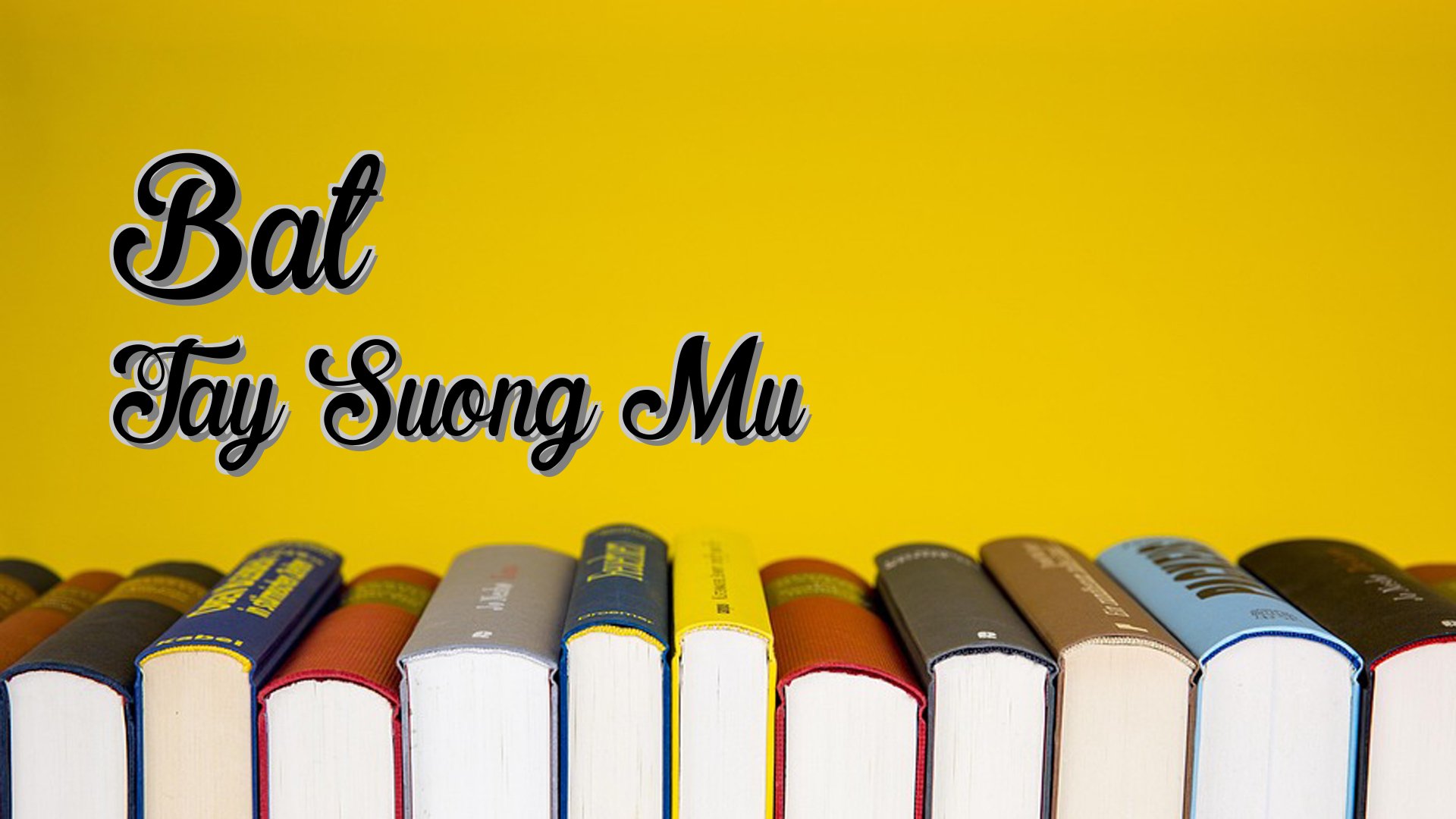 Cover image for Bat Tay Suong Mu