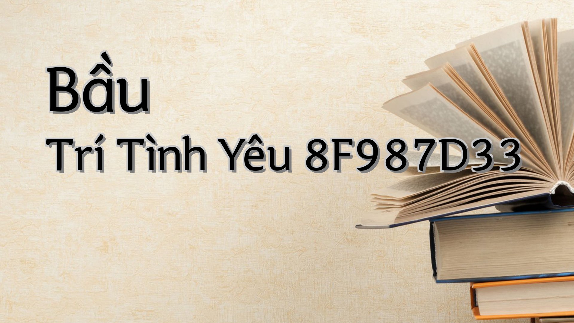 cover-Bầu Trí Tình Yêu 8F987D33