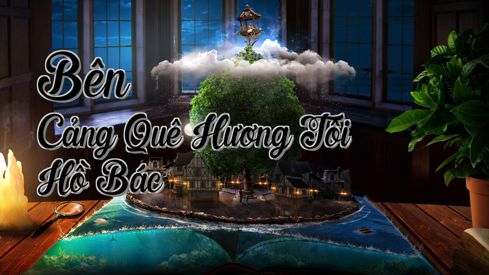 cover-Bên Cảng Quê Hương Tôi Hồ Bác