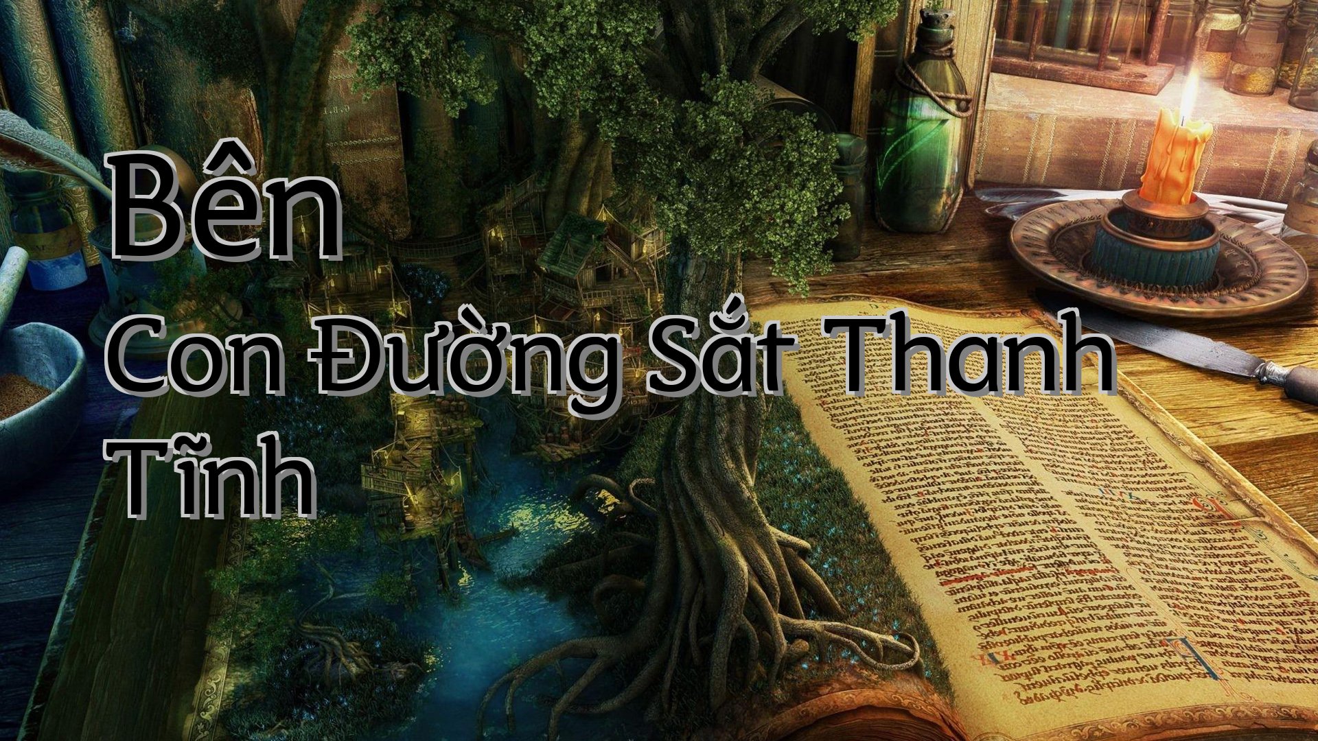 cover-Bên Con Đường Sắt Thanh Tĩnh
