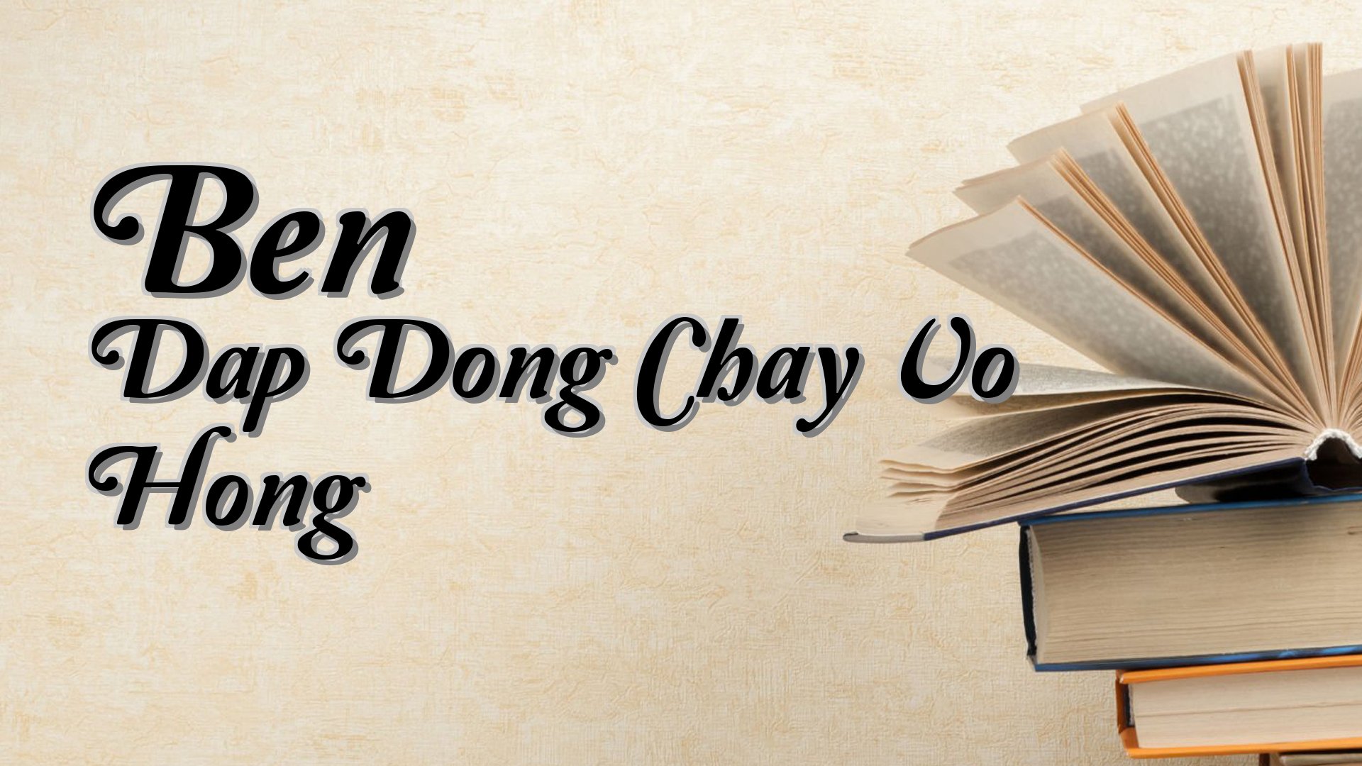 cover-Ben Dap Dong Chay Vo Hong