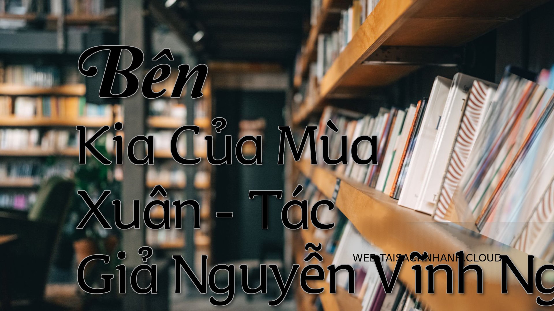 Cover Ben Kia Cua Mua Xuan.jpg