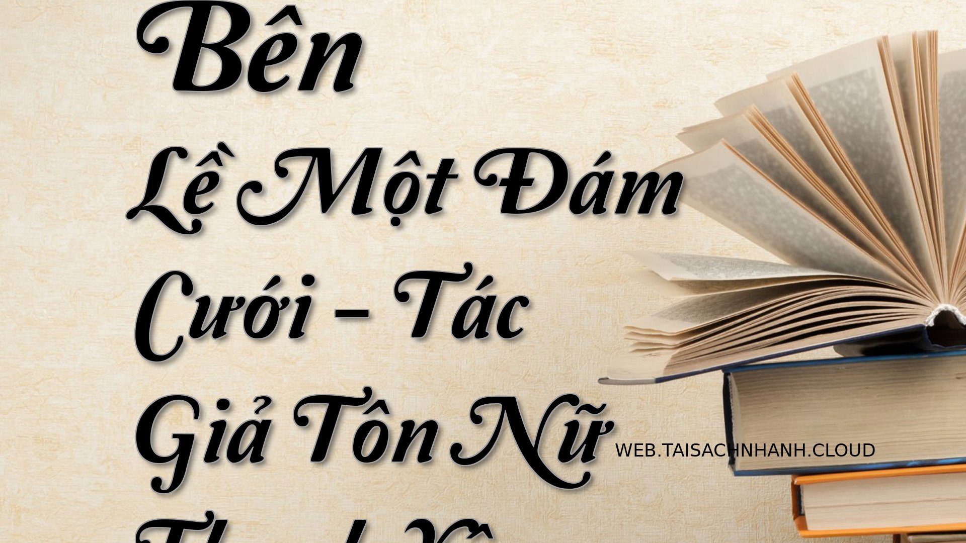 Cover Ben Le Mot Dam Cuoi.jpg