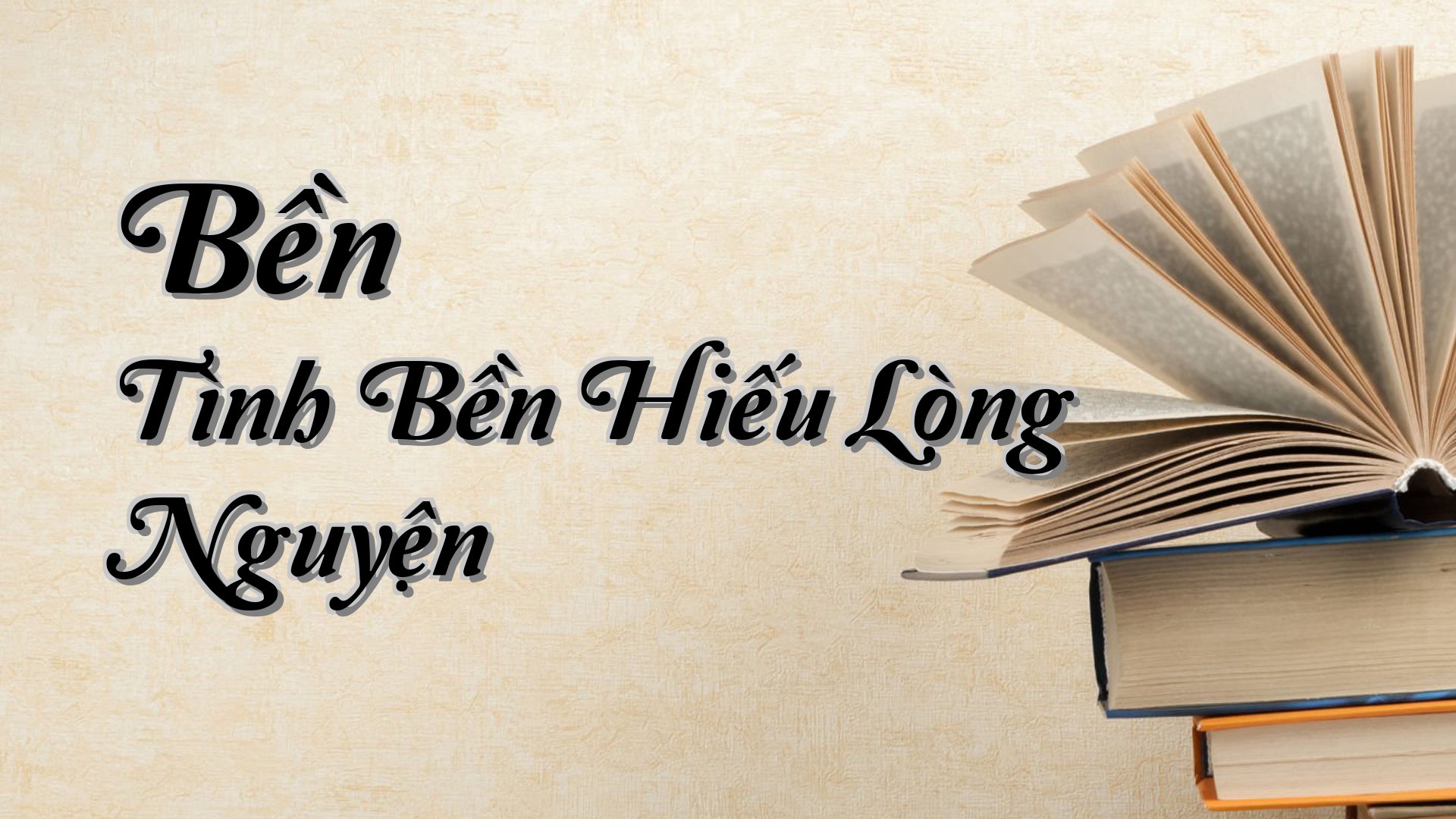 cover-Bền Tình Bền Hiếu Lòng Nguyện