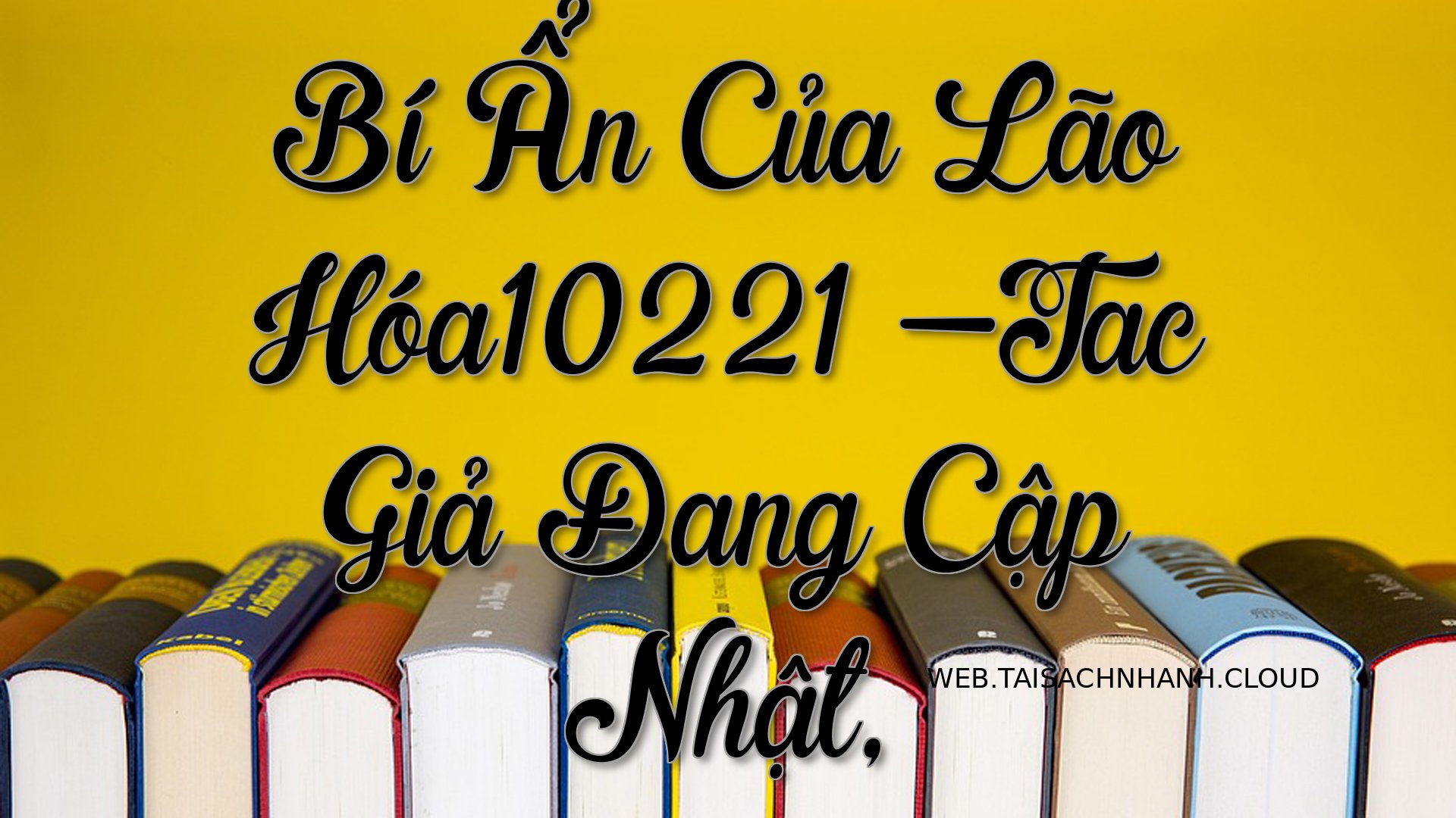 Cover Bi An Cua Lao Hoa102.jpg