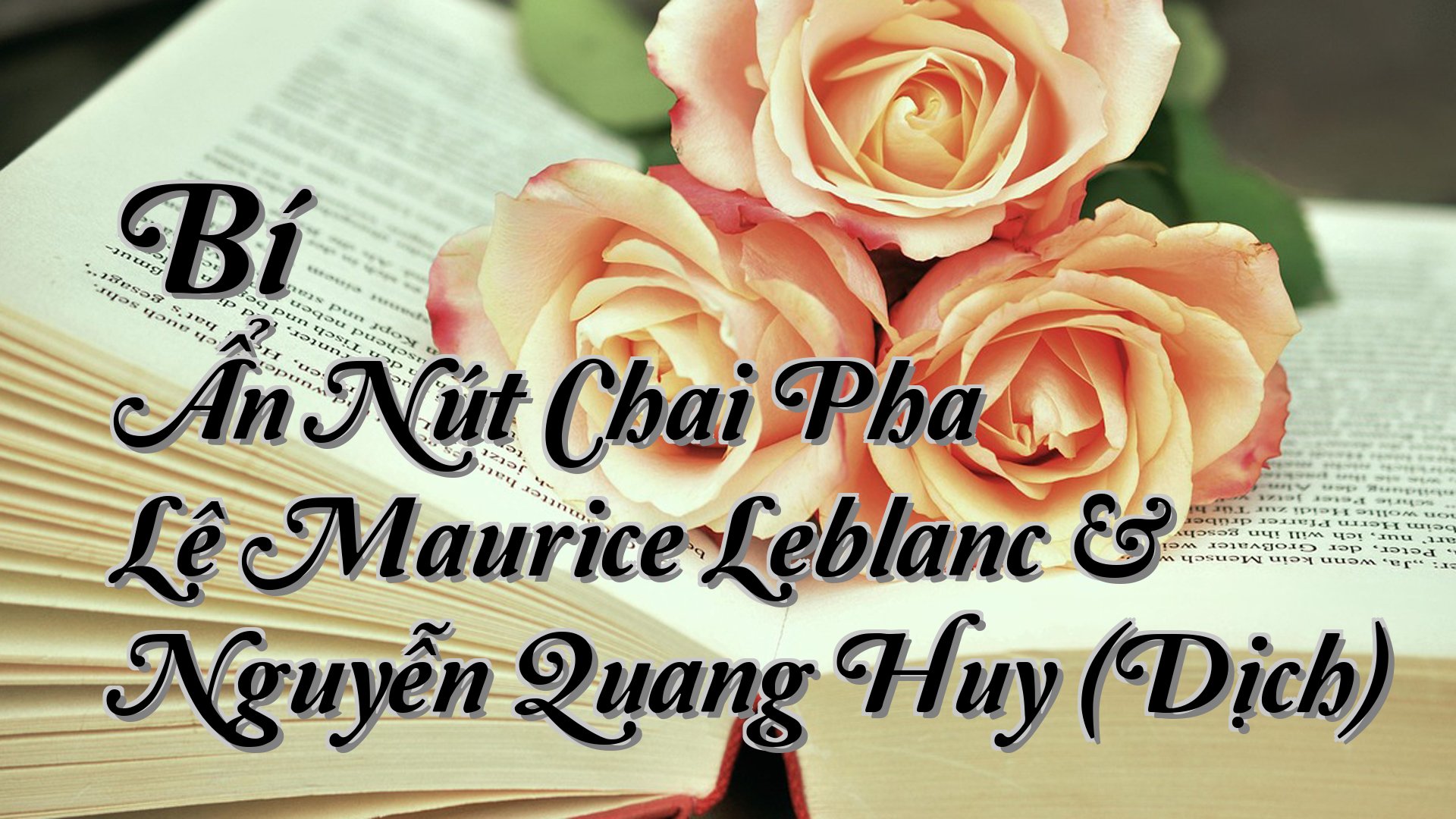 cover-Bí Ẩn Nút Chai Pha Lê Maurice Leblanc & Nguyễn Quang Huy (Dịch)