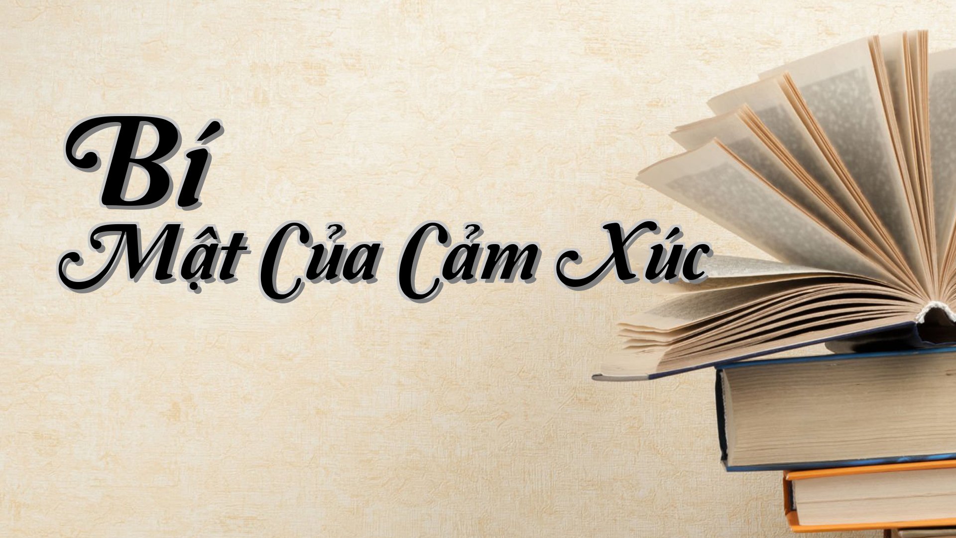 cover-Bí Mật Của Cảm Xúc