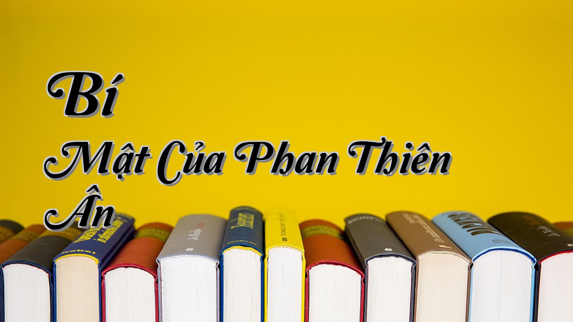 cover-Bí Mật Của Phan Thiên Ân