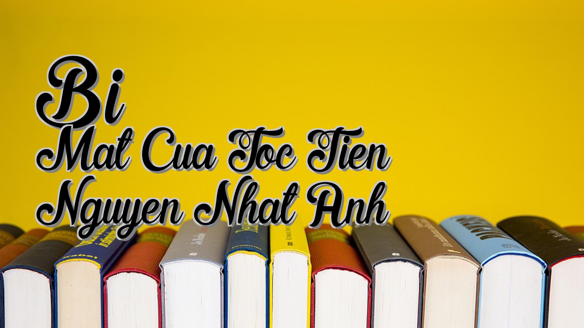 cover-Bi Mat Cua Toc Tien Nguyen Nhat Anh