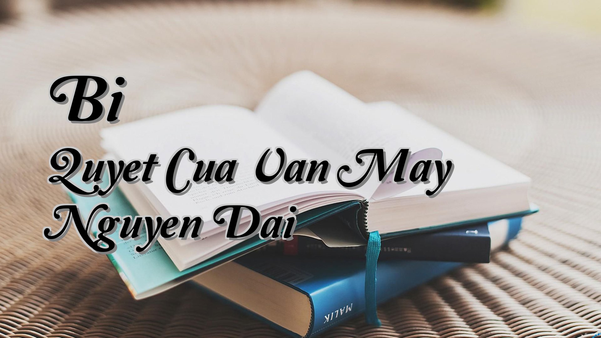 cover-Bi Quyet Cua Van May Nguyen Dai
