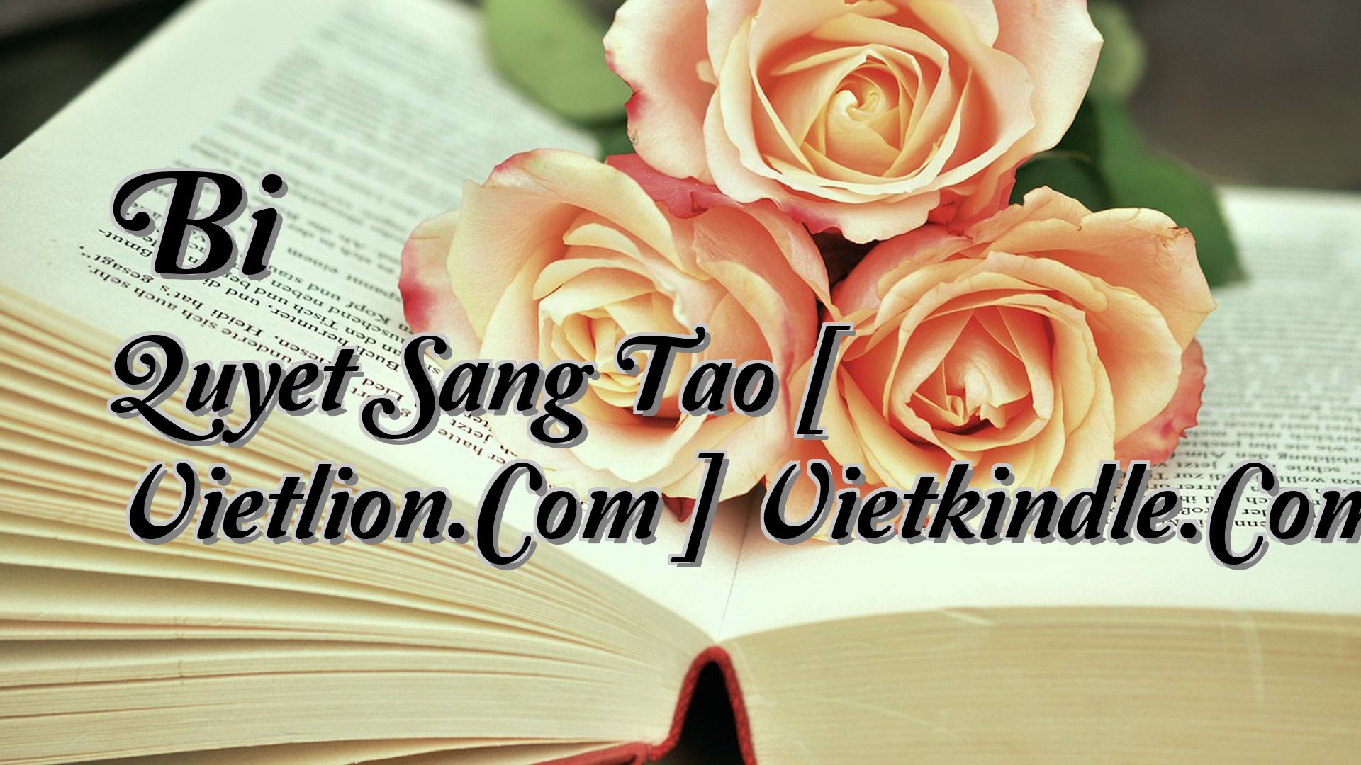 Cover image for Bi Quyet Sang Tao [ Vietlion.Com ] Vietkindle.Com