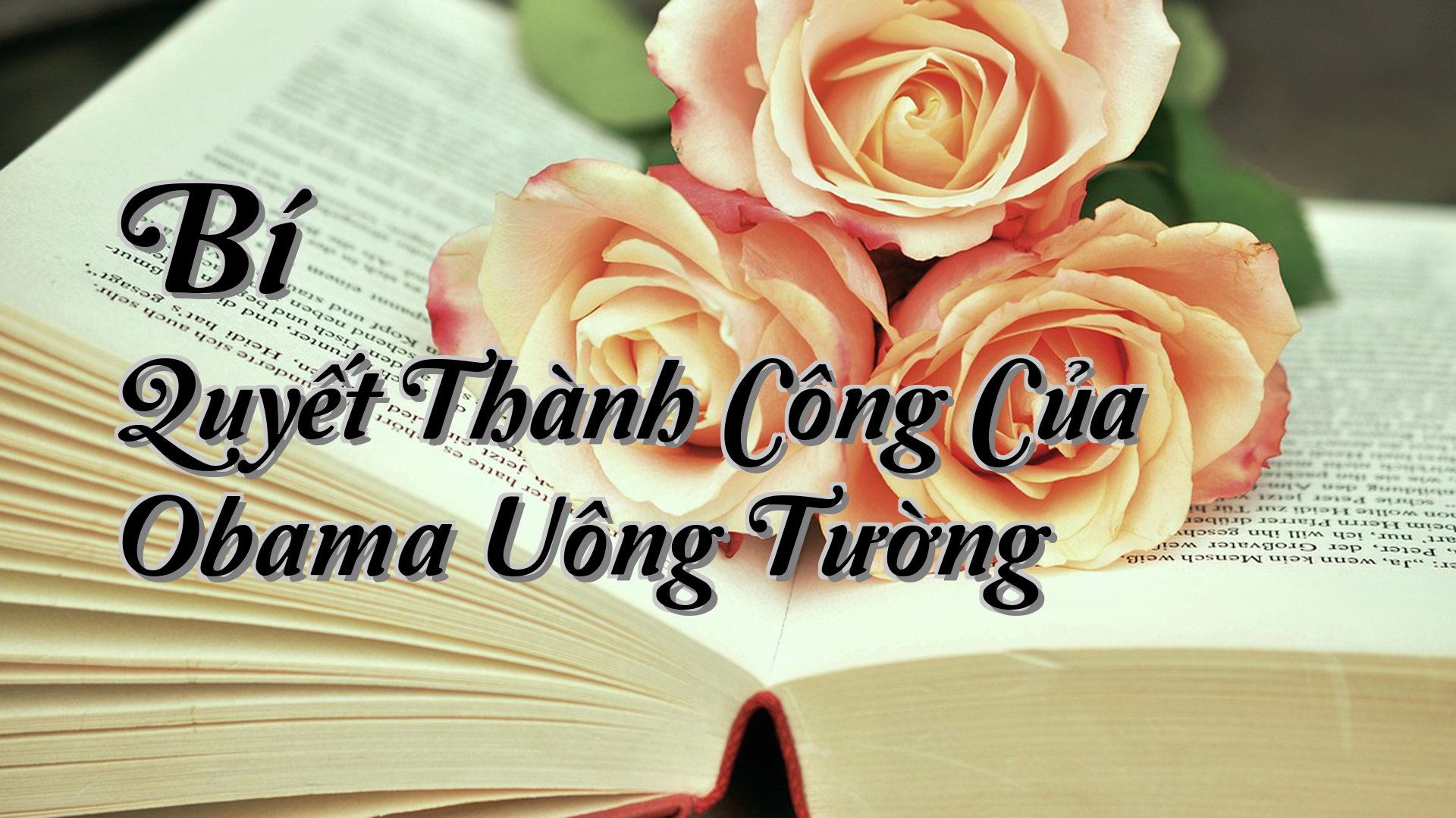 cover-Bí Quyết Thành Công Của Obama Uông Tường
