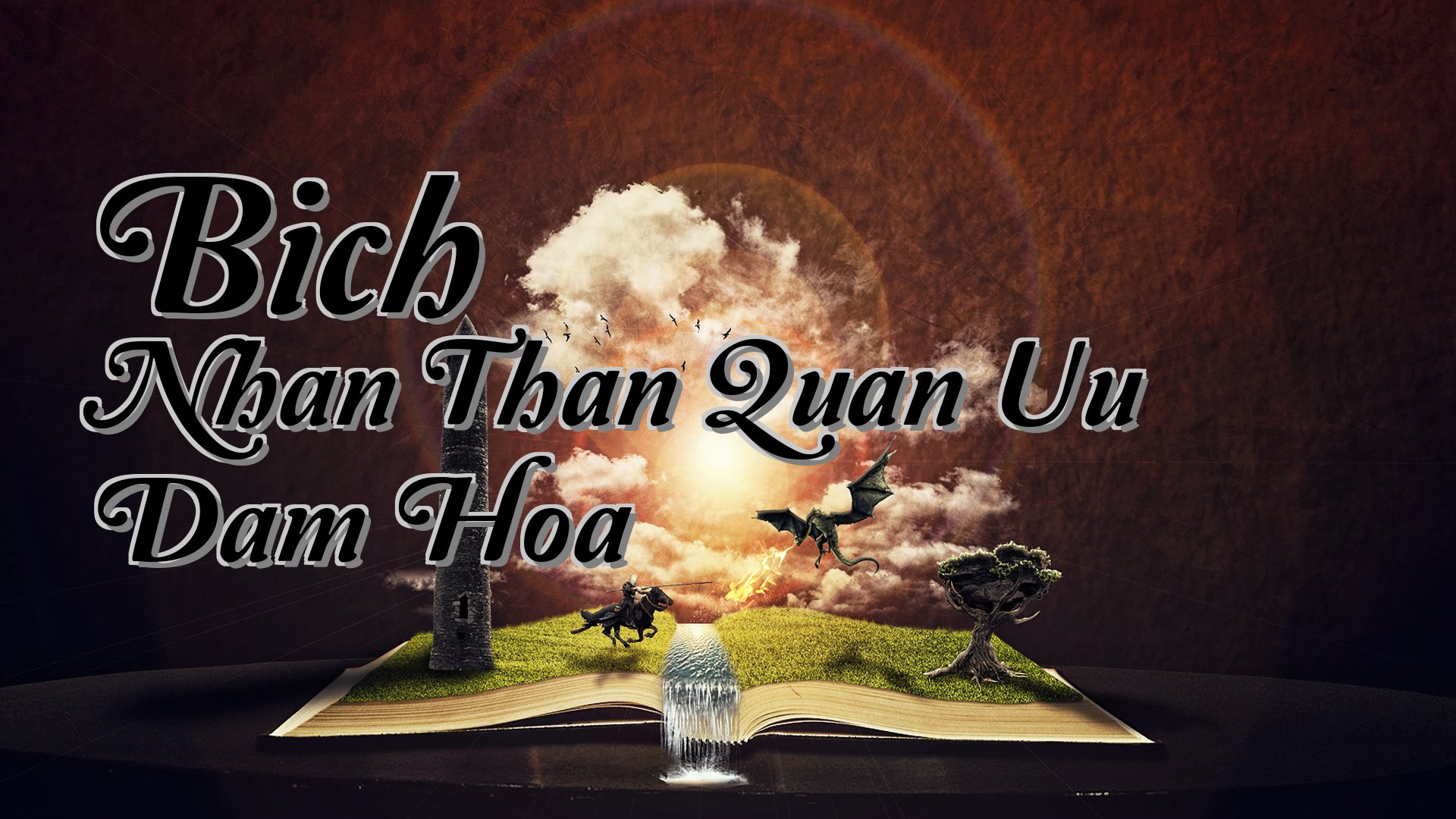 cover-Bich Nhan Than Quan Uu Dam Hoa