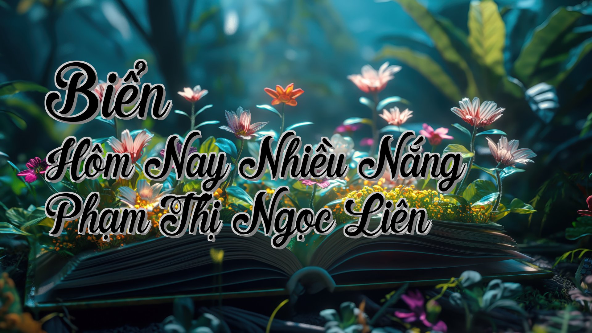 cover-Biển Hôm Nay Nhiều Nắng Phạm Thị Ngọc Liên