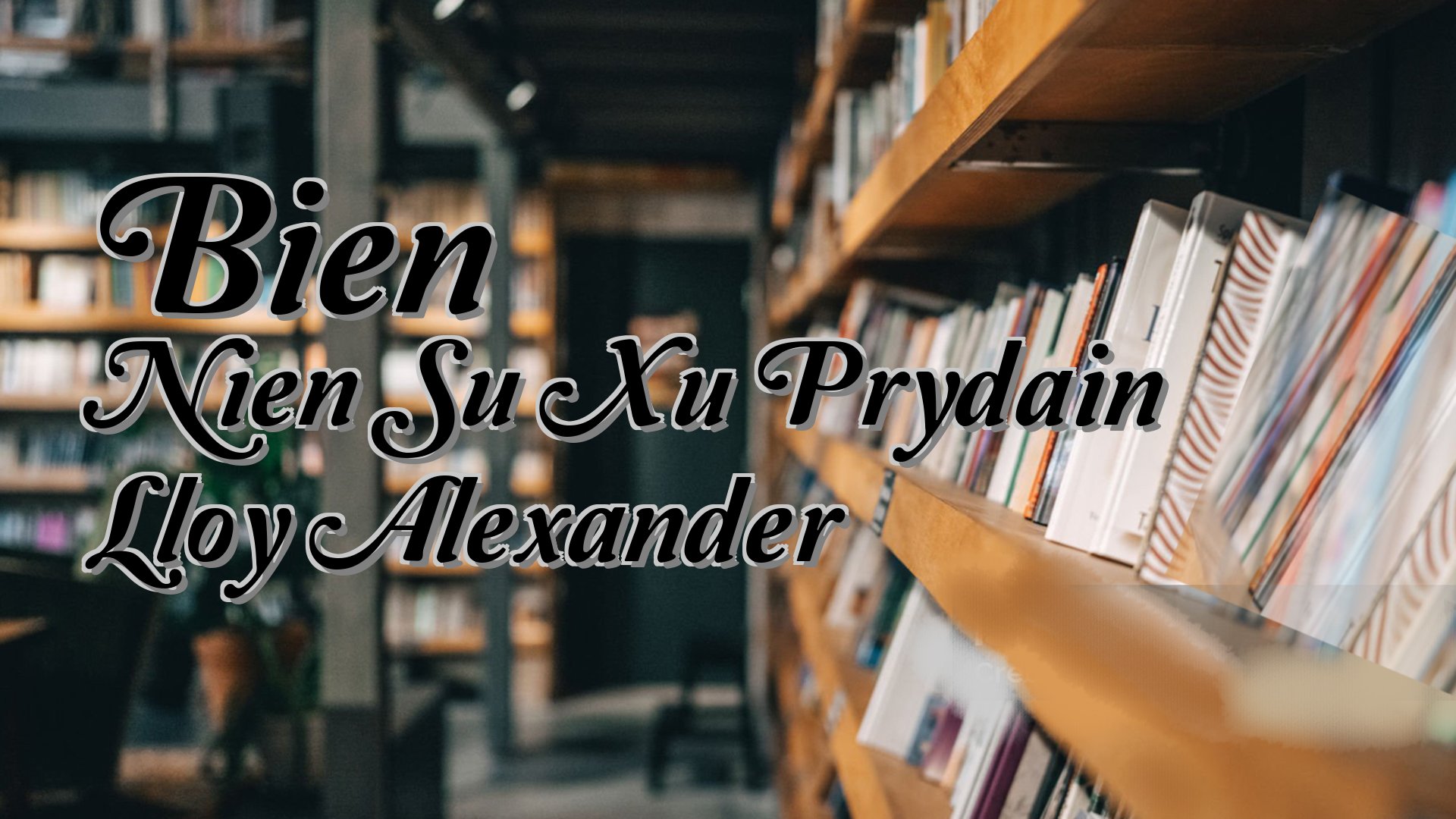 cover-Bien Nien Su Xu Prydain Lloy Alexander