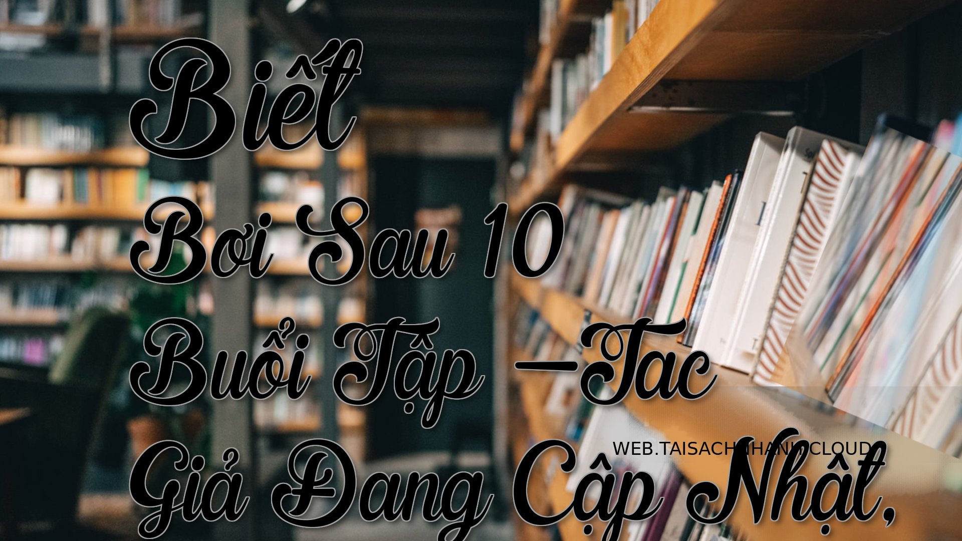 Cover Biet Boi Sau 10 Buoi.jpg