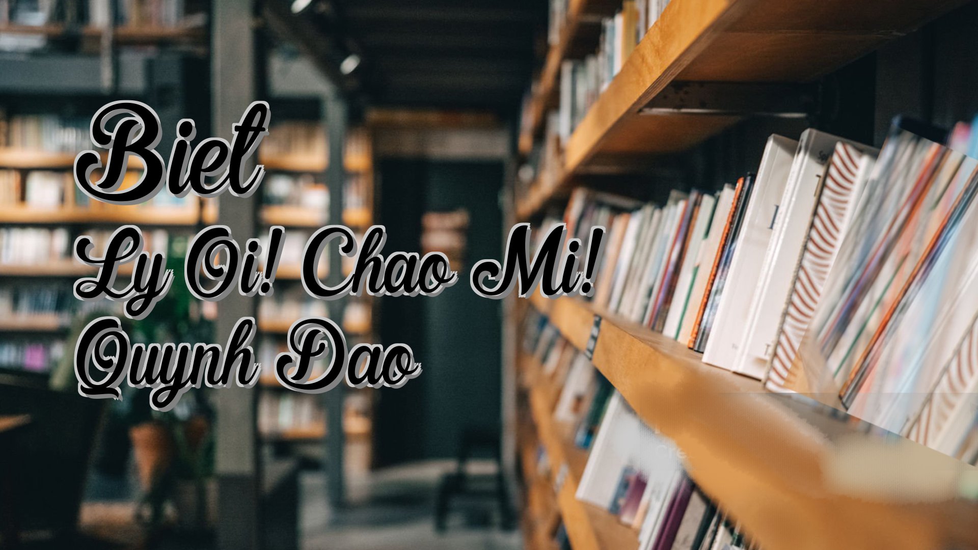 Cover image for Biet Ly Oi! Chao Mi! Quynh Dao