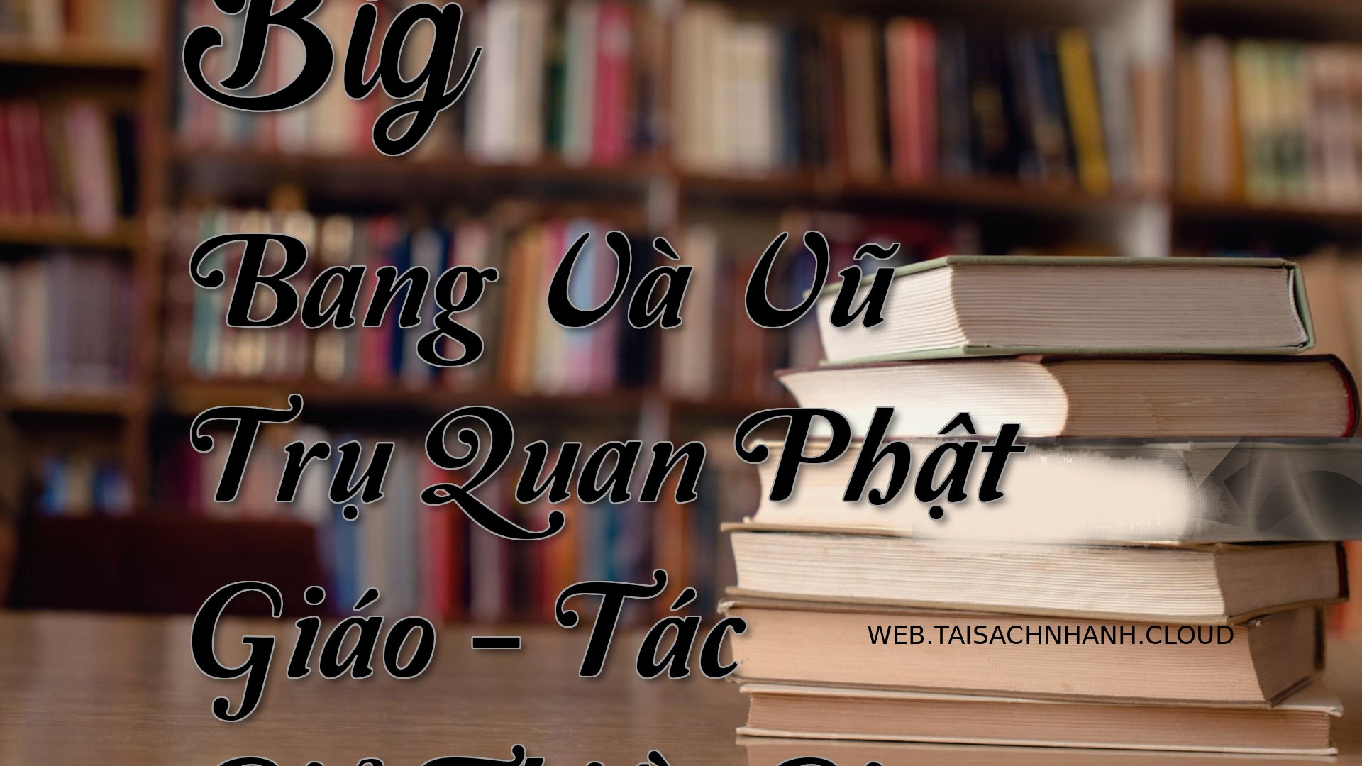 Cover Big Bang Va Vu Tru Q.jpg