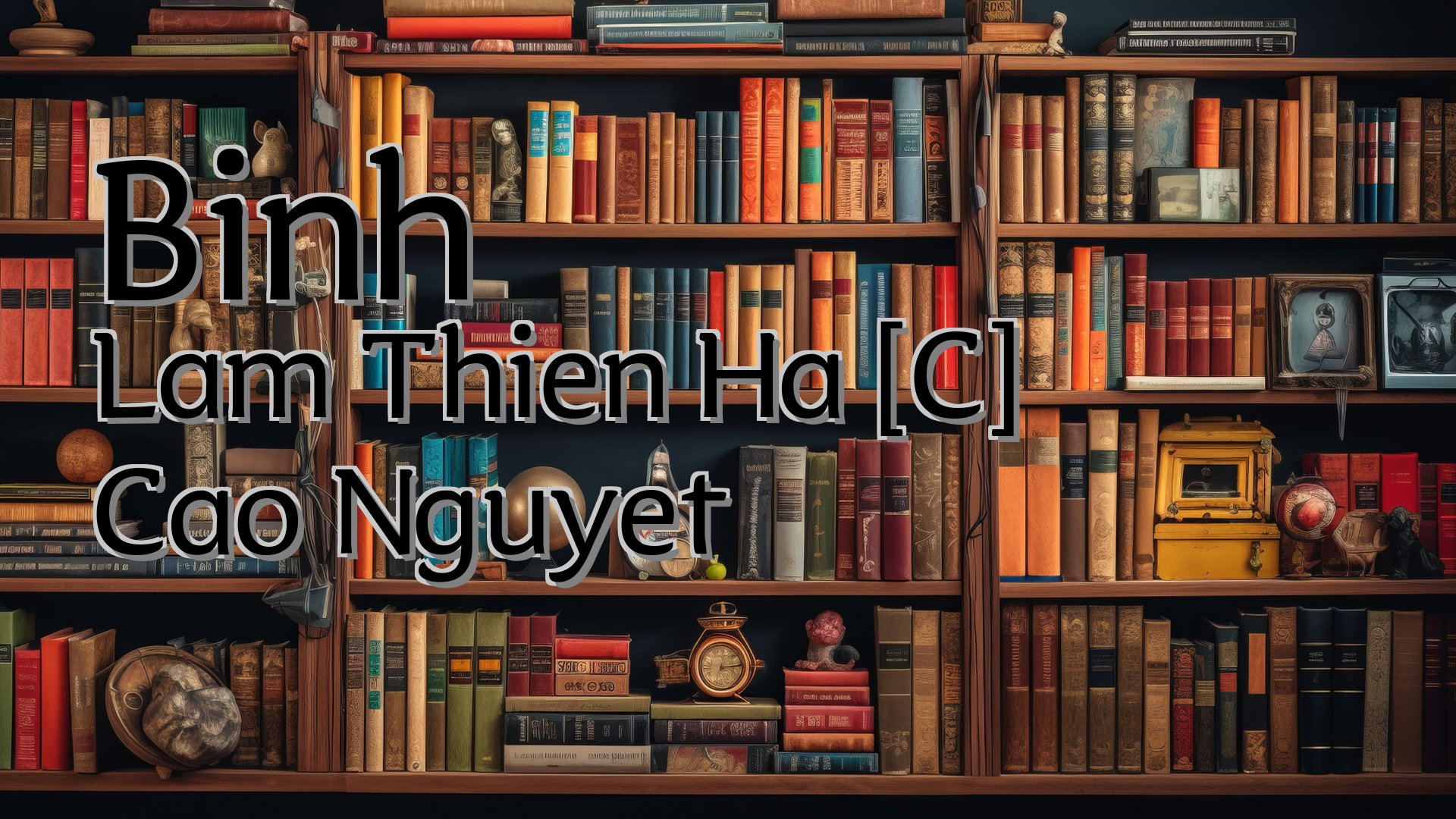 cover-Binh Lam Thien Ha [C] Cao Nguyet