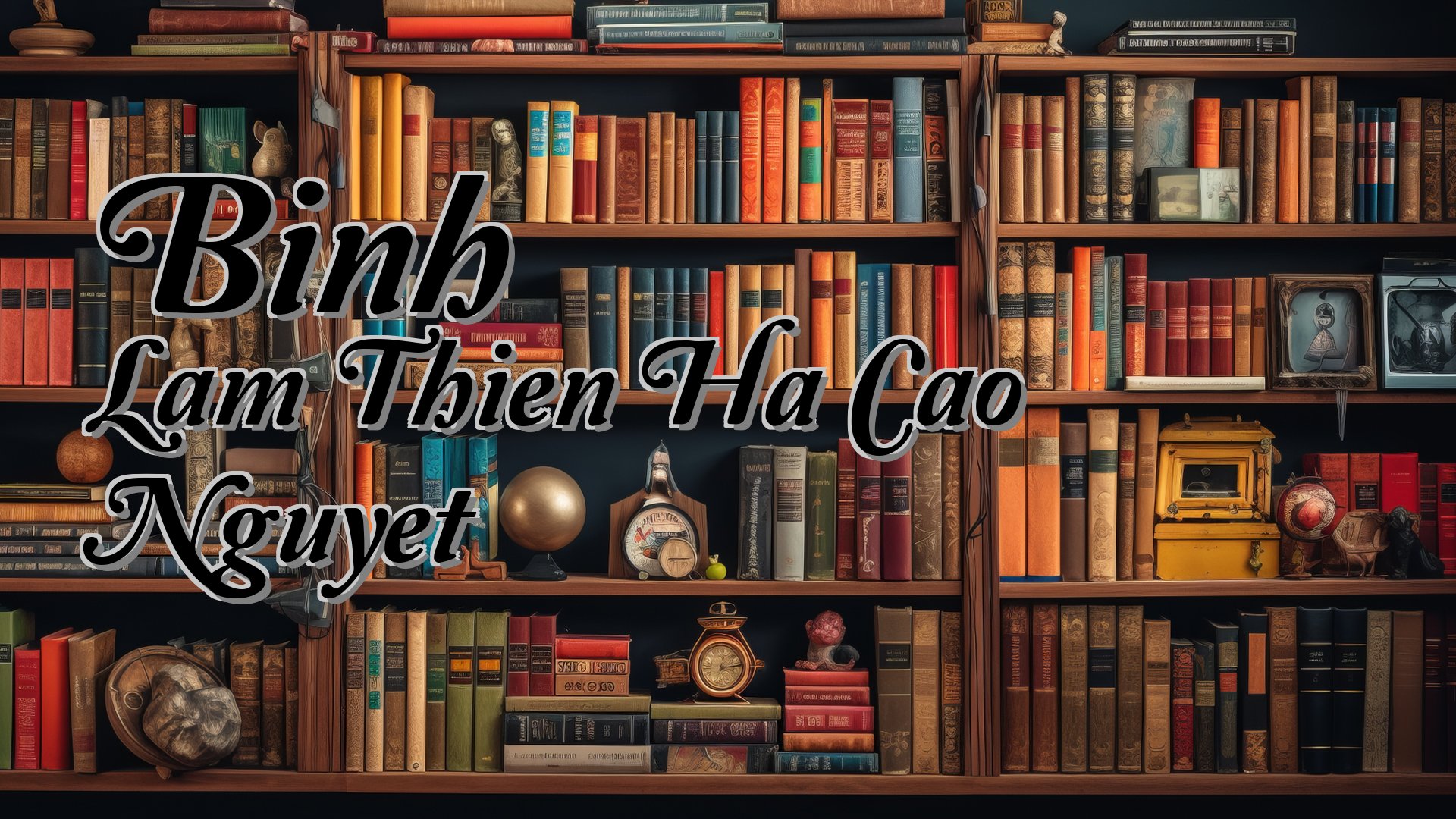 cover-Binh Lam Thien Ha Cao Nguyet
